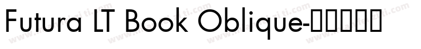 Futura LT Book Oblique字体转换